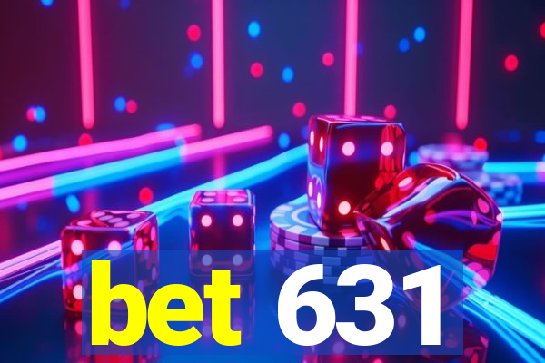 bet 631